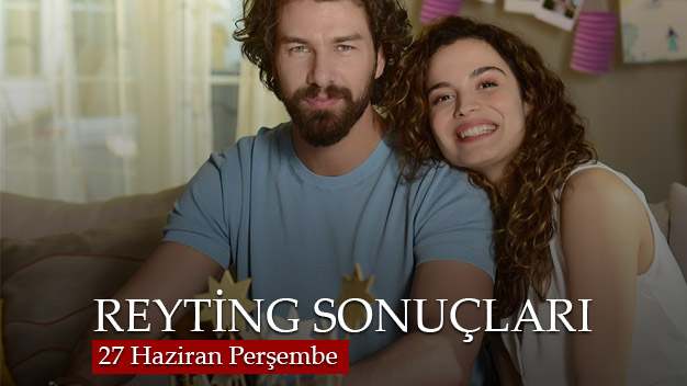 27 Haziran Perşembe Reyting Sonuçları: Benim Tatlı Yalanım ne kadar izlendi?