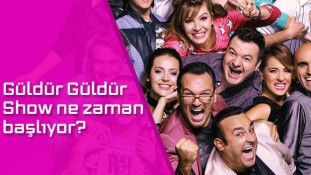 Güldür Güldür Show Ne Zaman Başlıyor?